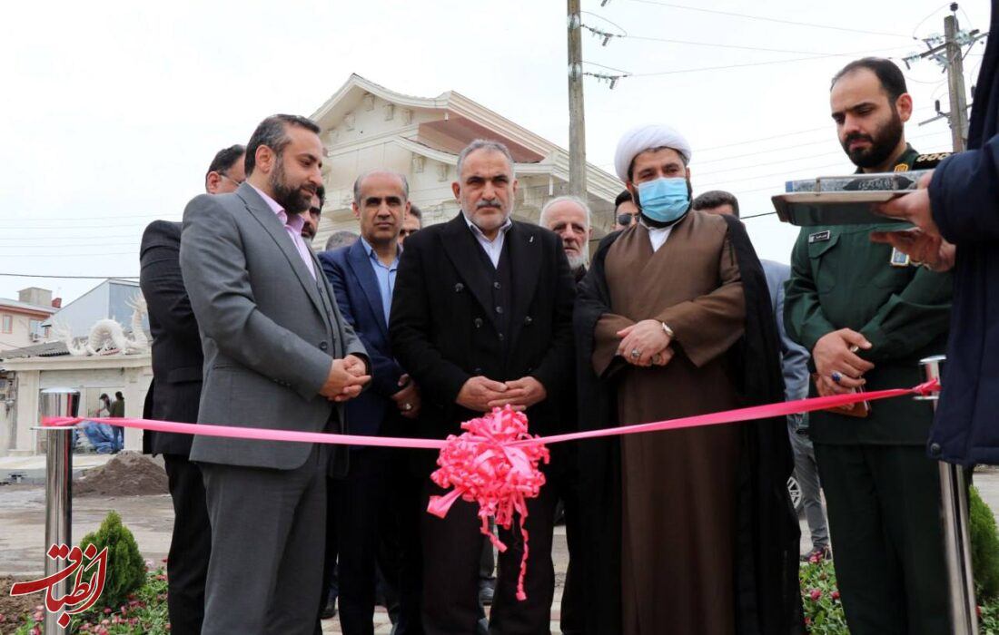 افتتاح پروژه فضای مکث خیابان شهید تیرماهی بندر کیاشهر